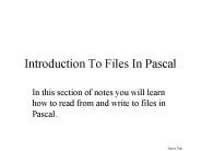 Introduction To Files In Pascal