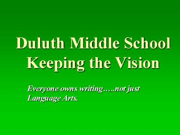 Duluth Middle School Keeping the Vision