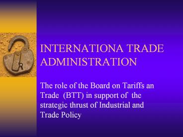 INTERNATIONA TRADE ADMINISTRATION