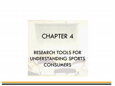 RESEARCH TOOLS FOR UNDERSTANDING SPORTS CONSUMERS