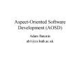 AspectOriented Software Development AOSD PowerPoint PPT Presentation