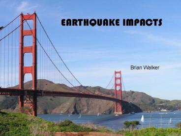 EARTHQUAKE IMPACTS