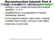 Reconstruction tutorial: Part 4