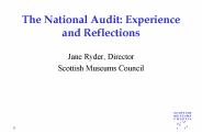 The National Audit: Experience and Reflections
