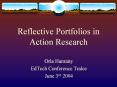 Reflective Portfolios in Action Research PowerPoint PPT Presentation