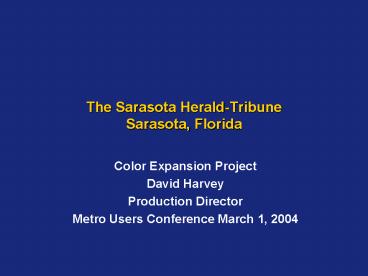 The Sarasota HeraldTribune Sarasota, Florida