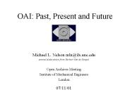 OAI: Past, Present and Future