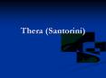 Thera (Santorini) PowerPoint PPT Presentation