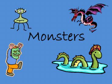 Monsters