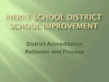 Pierre School District School Improvement
