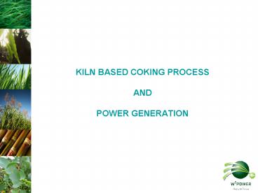 KILN BASED COKING PROCESS