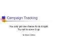 Campaign Tracking PowerPoint PPT Presentation