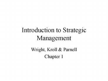 Introduction to Strategic Management presentation | free to view