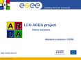 LCG ARDA project Status and plans PowerPoint PPT Presentation