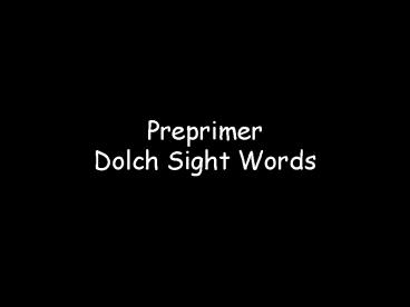 Preprimer Dolch Sight Words