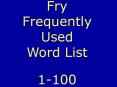 Fry Frequently Used Word List PowerPoint PPT Presentation