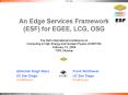 Edge Services Framework (ESF) in Open Science Grid PowerPoint PPT Presentation