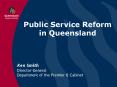 Public Service Reform in Queensland PowerPoint PPT Presentation