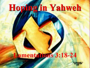 Hoping in Yahweh