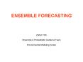 ENSEMBLE FORECASTING PowerPoint PPT Presentation