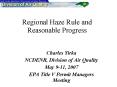 Regional Haze Rule and Reasonable Progress PowerPoint PPT Presentation