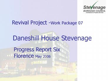 Revival Project Work Package 07