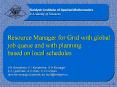 Resource Manager for Grid with global PowerPoint PPT Presentation