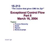 Exceptional Control Flow Part II March 16, 2004
