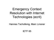 Emergency Context Resolution with Internet Technologies (ecrit)