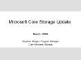 Microsoft Core Storage Update PowerPoint PPT Presentation
