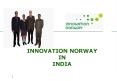 INNOVATION NORWAY IN INDIA PowerPoint PPT Presentation