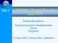 Mobility, 3G and Beyond and NGN PowerPoint PPT Presentation