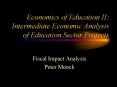 Economics of Education II: Intermediate Economic Analysis of Education Sector Projects PowerPoint PPT Presentation