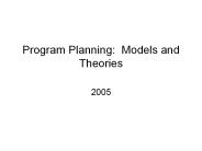 Program Planning: Models and Theories