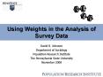 Using Weights in the Analysis of Survey Data PowerPoint PPT Presentation