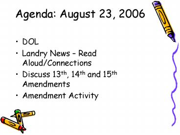 Agenda: August 23, 2006