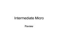 Intermediate Micro PowerPoint PPT Presentation
