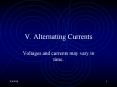 V.%20Alternating%20Currents PowerPoint PPT Presentation
