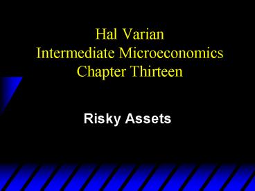 Hal Varian Intermediate Microeconomics Chapter Thirteen