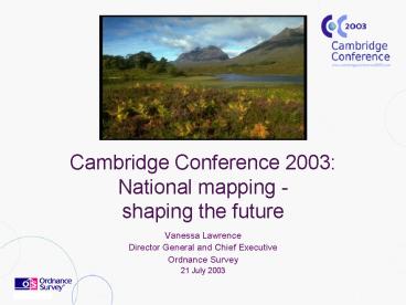 Cambridge Conference 2003: National mapping shaping the future