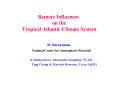Remote Influences on the Tropical Atlantic Climate System PowerPoint PPT Presentation
