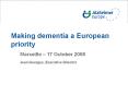 Making dementia a European priority PowerPoint PPT Presentation