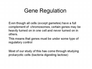 Gene Regulation presentation | free to view