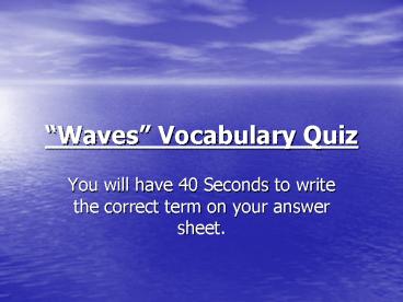 Waves Vocabulary Quiz