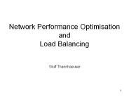 Network Performance Optimisation and Load Balancing