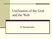 Unification of the Grid and the Web