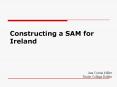 Constructing a SAM for Ireland PowerPoint PPT Presentation