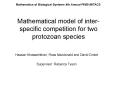 Mathematical model of interspecific competition for two protozoan species PowerPoint PPT Presentation
