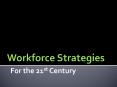 Workforce Strategies PowerPoint PPT Presentation