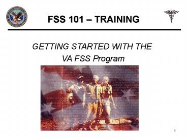 FSS 101 TRAINING